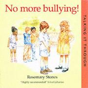 Front cover of No more bullying! by Rosemary Stones