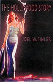 Front cover of The Hollywood Story by Joel W. Finler