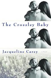 Front cover of The Crossley baby by Jacqueline Carey