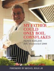 Cover of My Father Could Only Boil Cornflakes by Peter Bayless