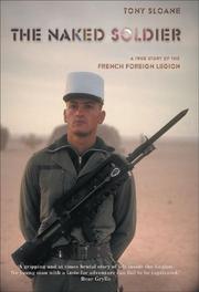 Front cover of The Naked Soldier by Tony Sloane