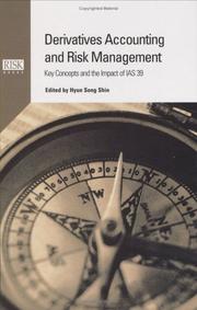 Front cover of Derivatives Accounting and Risk Management by Hyun Song Shin