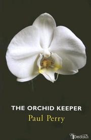 Cover of The orchid keeper by Paul Perry