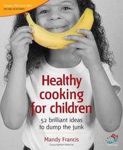 Front cover of Healthy Cooking for Children by Mandy Francis
