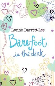Front cover of Barefoot in the Dark by Lynne Barrett-lee