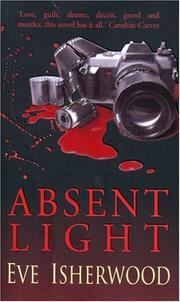 Cover of Absent Light by Eve Isherwood