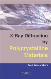 Cover of X-Ray Diffraction by Polycrystalline Materials by Rene Guinebretiere
