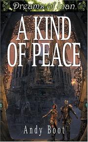 Front cover of A Kind of Peace (Dreams of Inan) by Andy Boot