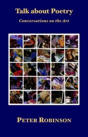 Front cover of TALK ABOUT POETRY: CONVERSATIONS ON THE ART by Peter Robinson