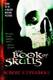 Front cover of The Book of Skulls by Robert Silverberg