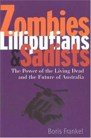 Cover of Zombies, Lilliputians & sadists by Boris Frankel