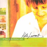 Front cover of A Year In The Kitchen With Kate Lamont by Kate Lamont