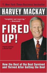 Front cover of We got fired!-- and it's the best thing that ever happened to us by Harvey Mackay