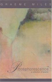 Cover of Phosphorescence by Graeme Miles