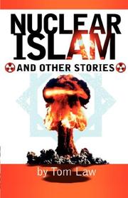 Front cover of Nuclear Islam and Other Stories by Tom, Law