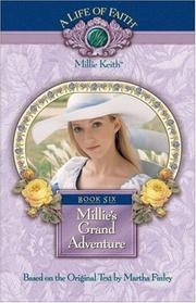 Front cover of Millie's Grand Adventure, Book 6 by Martha Finley