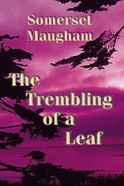 Front cover of The Trembling of a Leaf by William Somerset Maugham