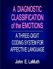 Cover of A diagnostic classification of the emotions by John E. LaMuth