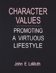 Cover of Character values by John E. LaMuth