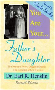 Cover of You are your father's daughter by Earl R. Henslin