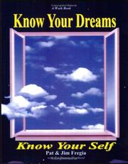 Cover of Know Your Dreams, Know Your Self by Pat Fregia