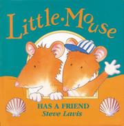 Front cover of Little Mouse has a friend by Steve Lavis