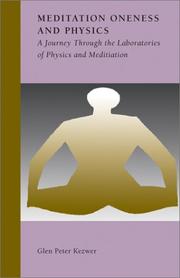 Front cover of Meditation, Oneness and Physics by Glen Peter Kezwer