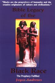 Front cover of Bible Legacy of the Black Race by Joyce Andrews