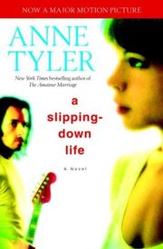 Cover of A Slipping-Down Life by Anne Tyler