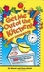 Front cover of Get me out of the kitchen! cookbook by Gene McFall