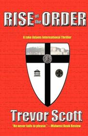 Front cover of Rise of the Order by Trevor Scott