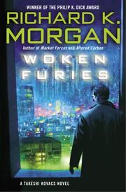 Front cover of Woken Furies by Richard K. Morgan