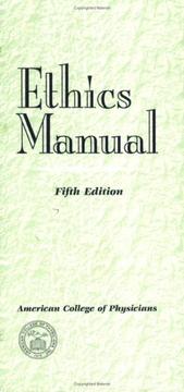 Front cover of Ethics manual by American College of Physicians (2003- ). Ethics and Human Rights Committee.
