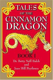 Front cover of Tales of the cinnamon dragon by Dr. Betty Neff Balch