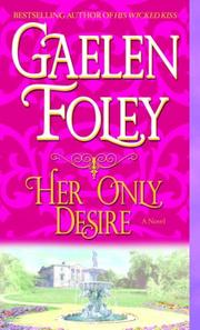 Cover of Her Only Desire by Gaelen Foley