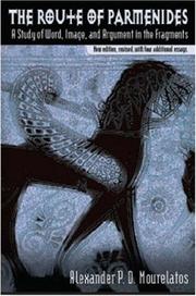 Front cover of The route of Parmenides by Alexander P. D. Mourelatos