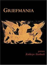 Cover of Griefmania by Kathryn Starbuck