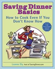 Cover of Saving Dinner Basics by Leanne Ely