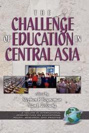 Front cover of The challenges of education in Central Asia by Stephen P. Heyneman