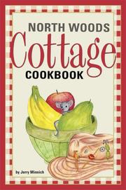 Front cover of North woods cottage cookbook by Jerry Minnich