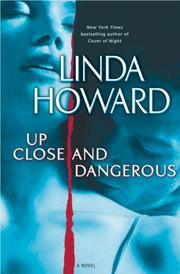 Front cover of Up Close and Dangerous by Linda Howard