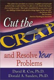 Cover of Cut the CRAP and Resolve Your Problems by David R. Cox