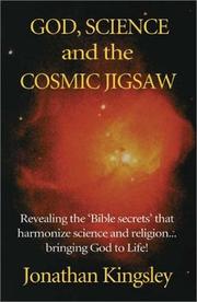 Front cover of God, Science and the Cosmic Jigsaw by Jonathan Kingsley