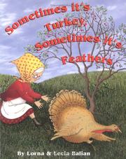 Front cover of Sometimes it's turkey, sometimes it's feathers by Lorna Balian