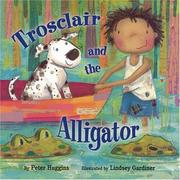 Cover of Trosclair and the alligator by Peter Huggins