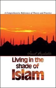 Front cover of Living in the shade of Islam by İsmail Büyükçelebi
