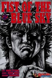 Front cover of Fist Of The Blue Sky Volume 2 by Hara Tetsuo