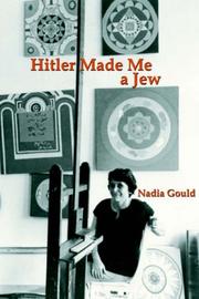 Front cover of Hitler Made Me a Jew by Nadia Gould