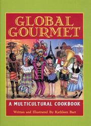 Cover of Global gourmet by Kathleen Bart