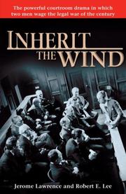 Cover of Inherit the wind by Jerome Lawrence